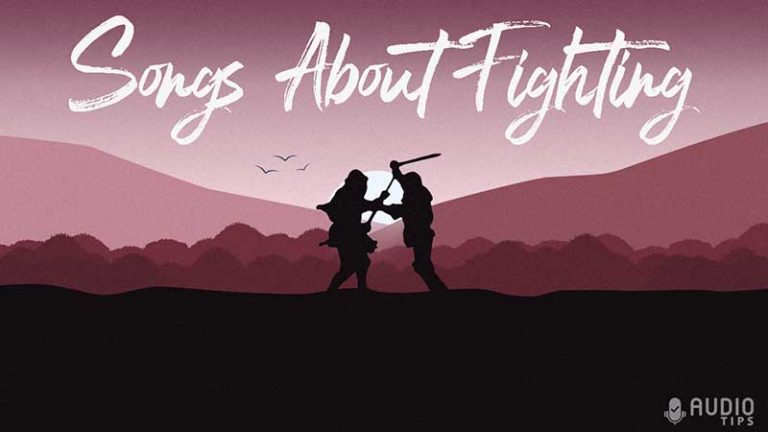 Songs About Fighting And Battle 768x432 