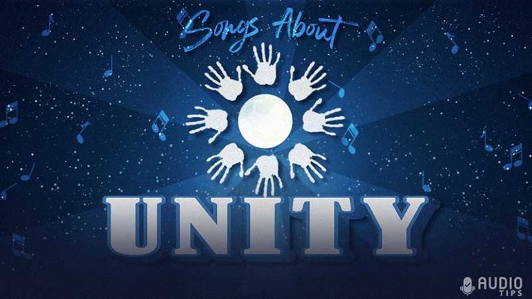 50-best-songs-about-unity-2023-with-music-videos-audio-tips